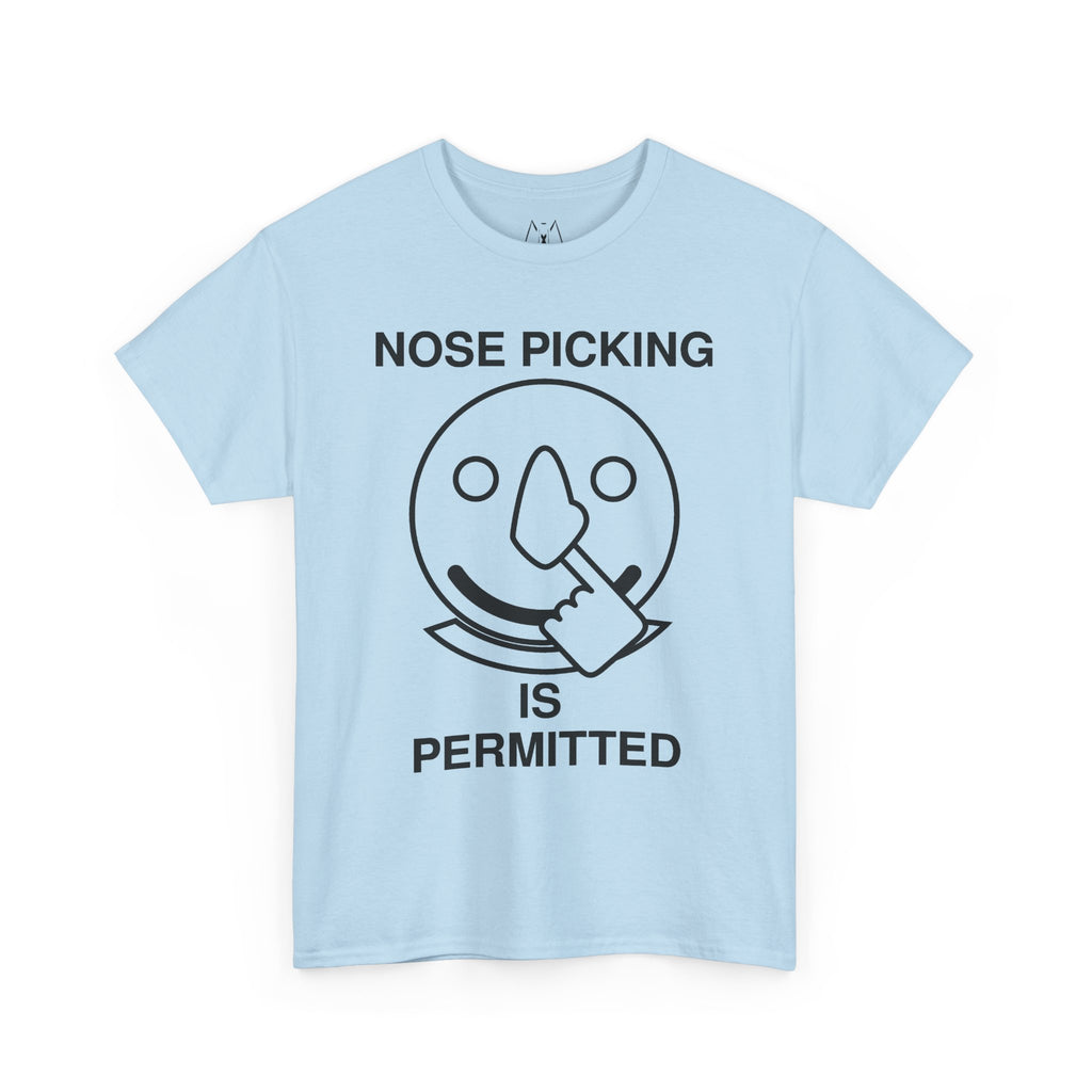 Nose Picking is Permitted Unisex Tee Black Text