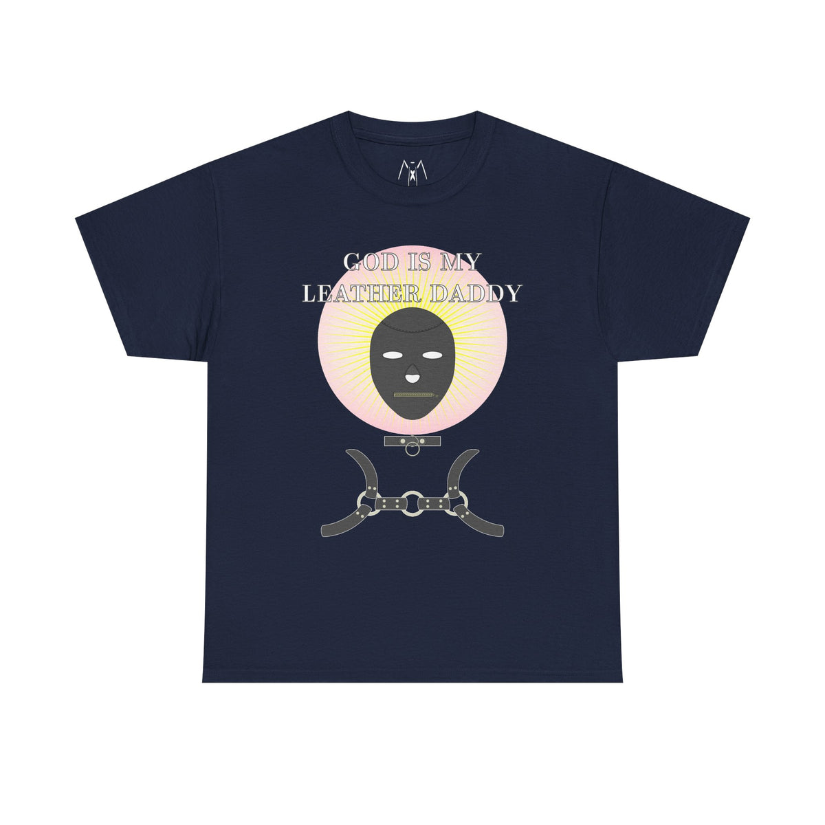 God is My Leather Daddy Unisex Tee White Text