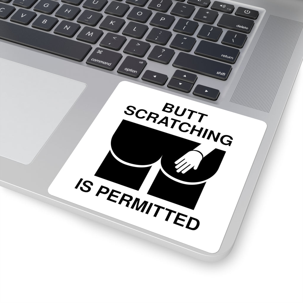 Butt Scratching is Permitted Sticker