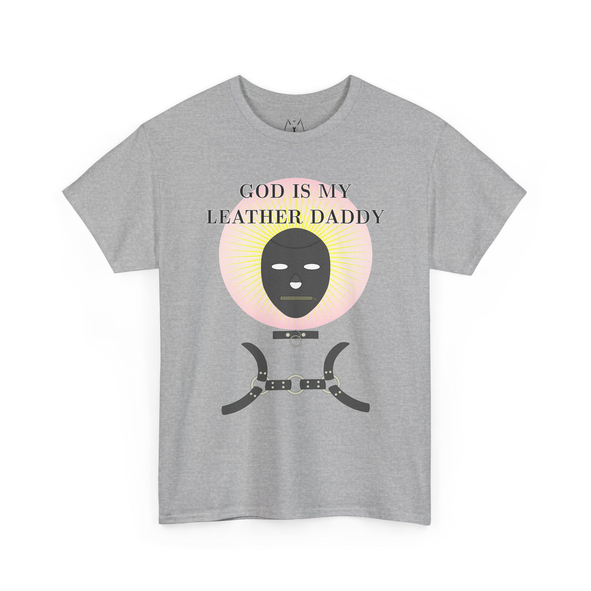 God is My Leather Daddy Unisex Tee Black Text