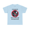 Grabass Will Not be Tolerated Unisex Tee Black Text