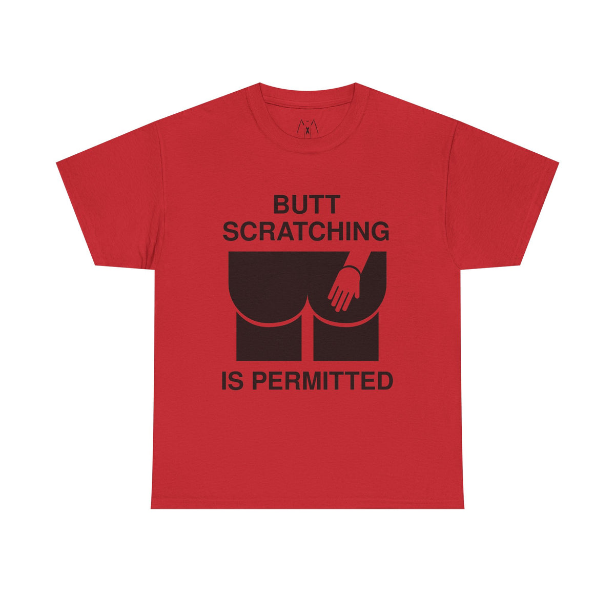 Butt Scratching is Permitted Unisex Tee Black Text