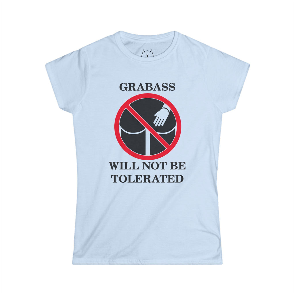 Grabass Will Not be Tolerated, T-Shirt, Women's, Black Text