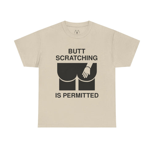 Butt Scratching is Permitted Unisex Tee Black Text
