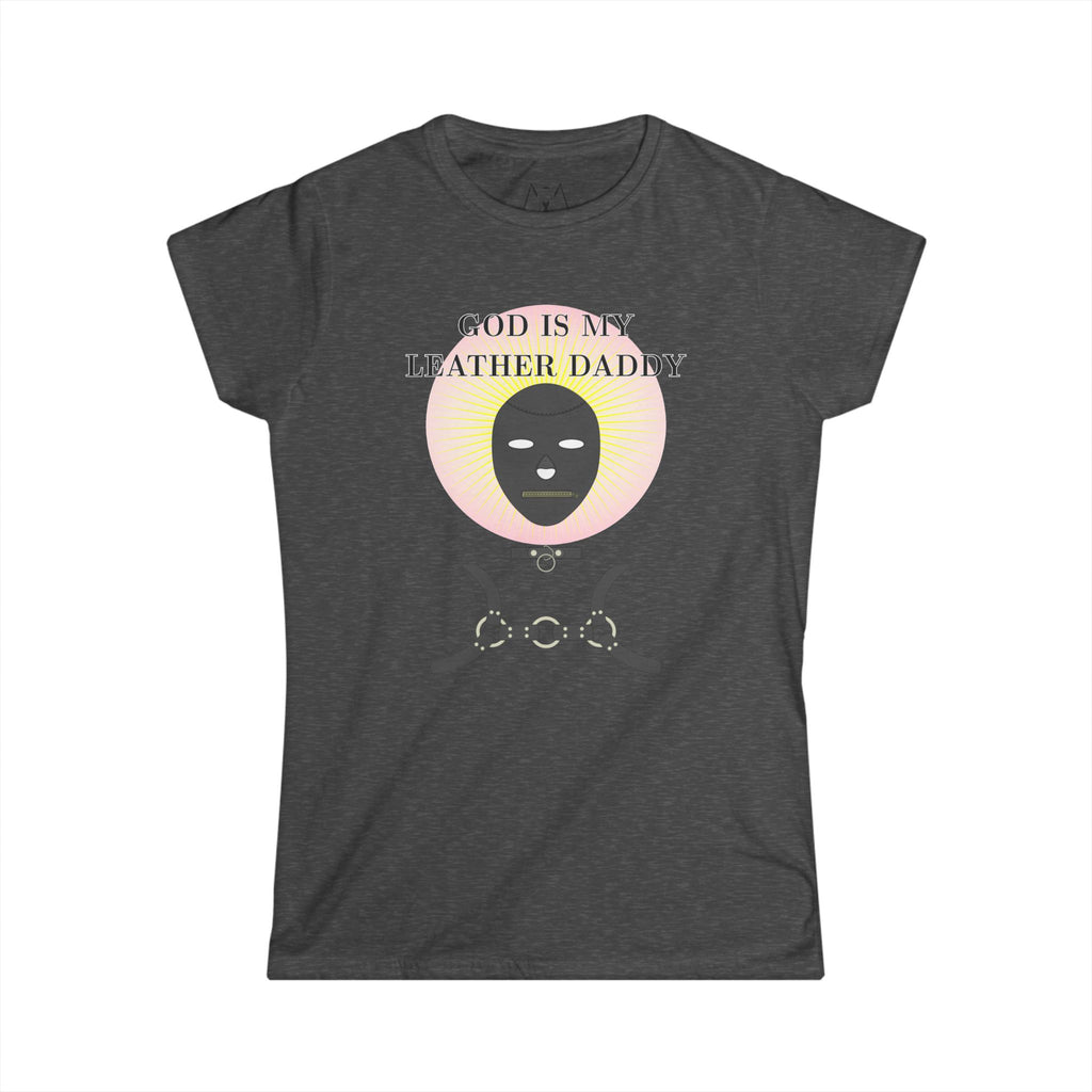 God is My Leather Daddy, T-Shirt, Women's, Black Text