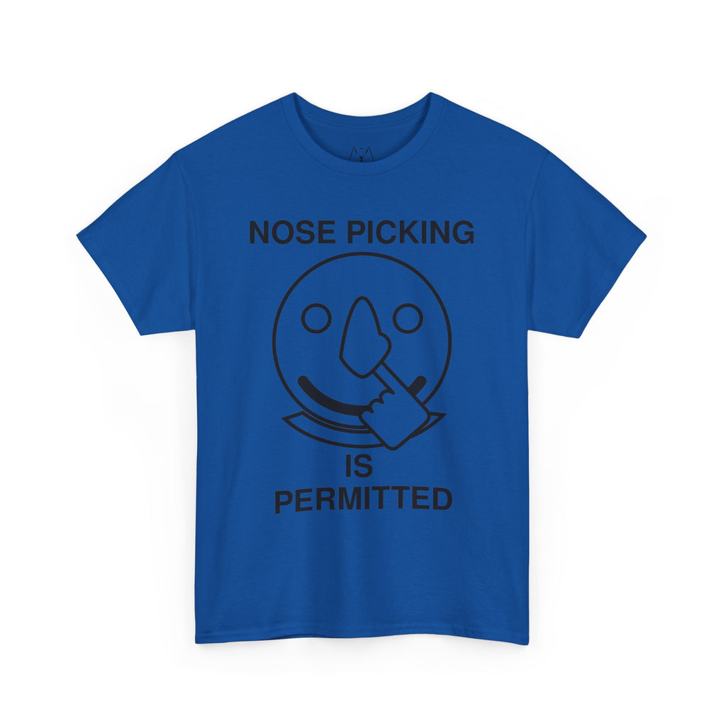 Nose Picking is Permitted Unisex Tee Black Text