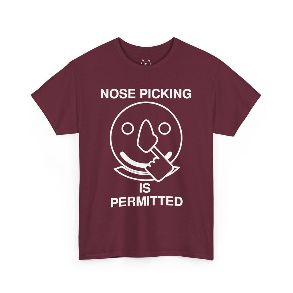 Nose Picking is Permitted Unisex Tee White Text