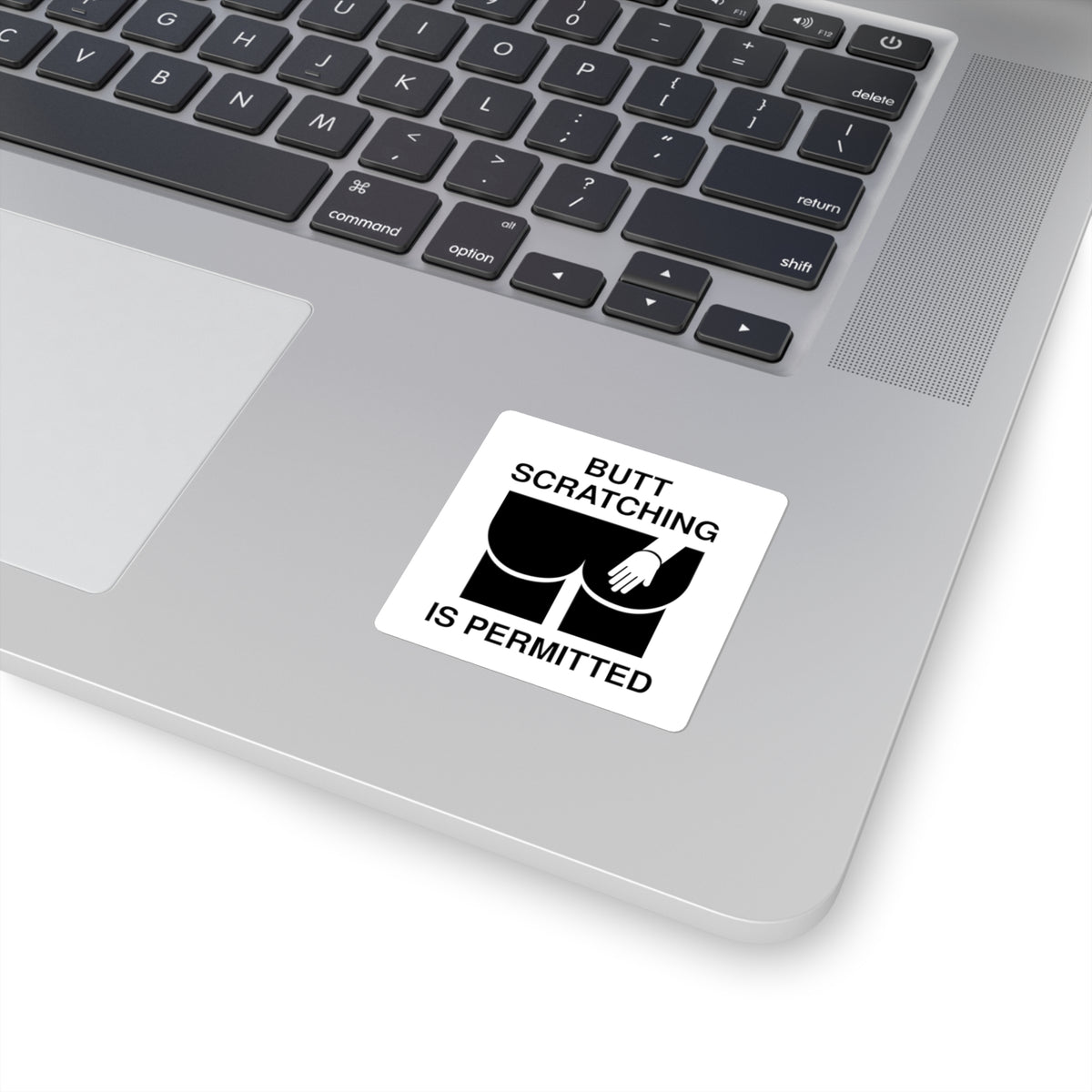 Butt Scratching is Permitted Sticker
