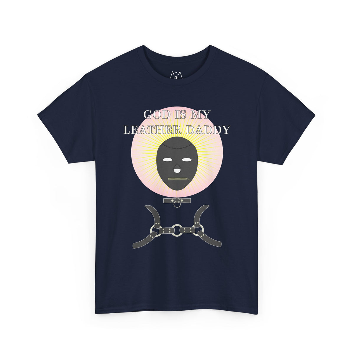 God is My Leather Daddy Unisex Tee White Text