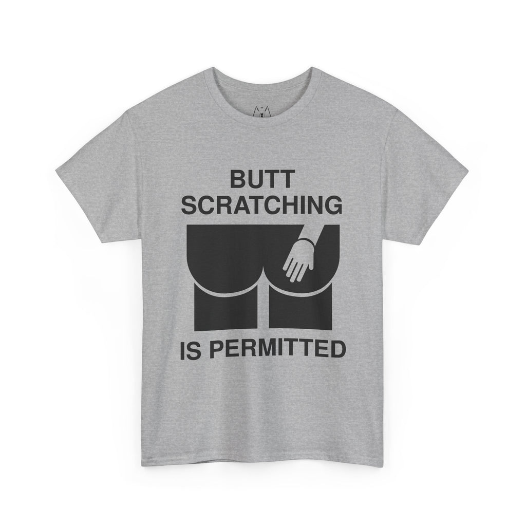 Butt Scratching is Permitted Unisex Tee Black Text