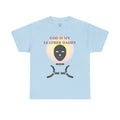 God is My Leather Daddy Unisex Tee Black Text