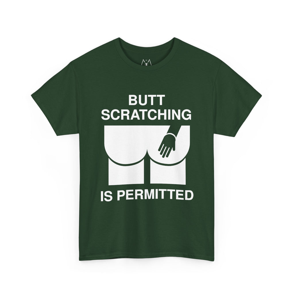 Butt Scratcing is Permitted Unisex Tees White Text