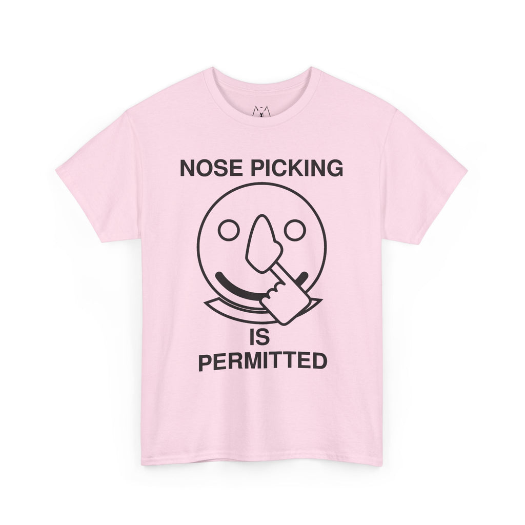 Nose Picking is Permitted Unisex Tee Black Text