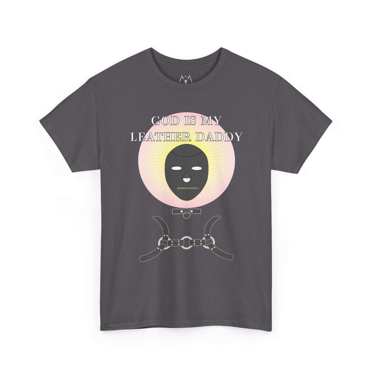 God is My Leather Daddy Unisex Tee White Text