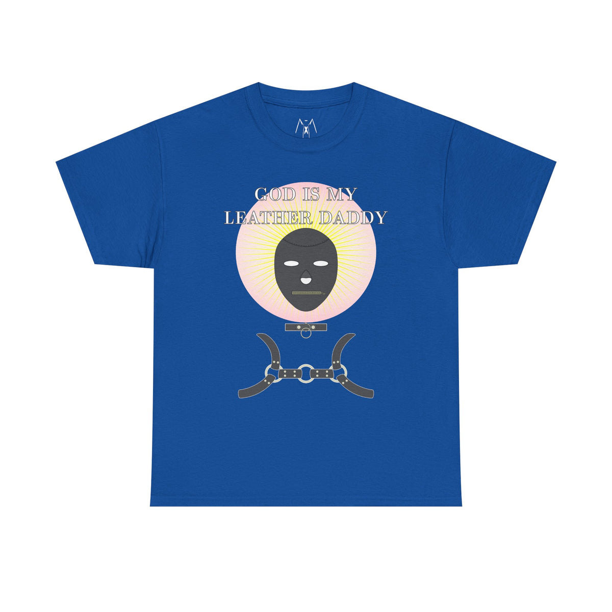 God is My Leather Daddy Unisex Tee White Text