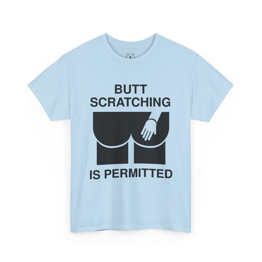 Butt Scratching is Permitted Unisex Tee Black Text