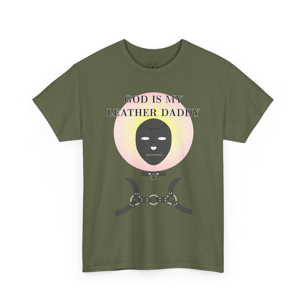 God is My Leather Daddy Unisex Tee Black Text