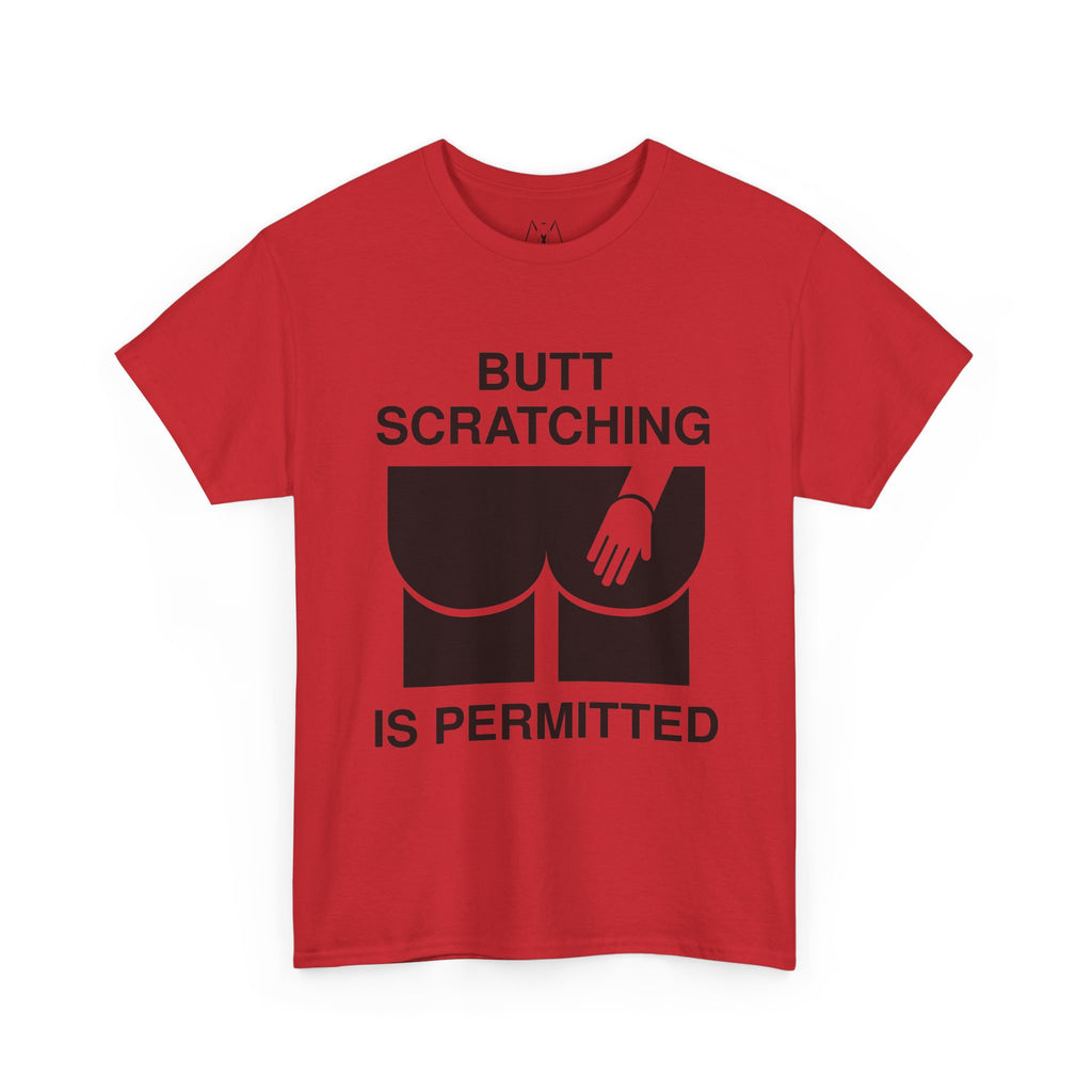 Butt Scratching is Permitted Unisex Tee Black Text