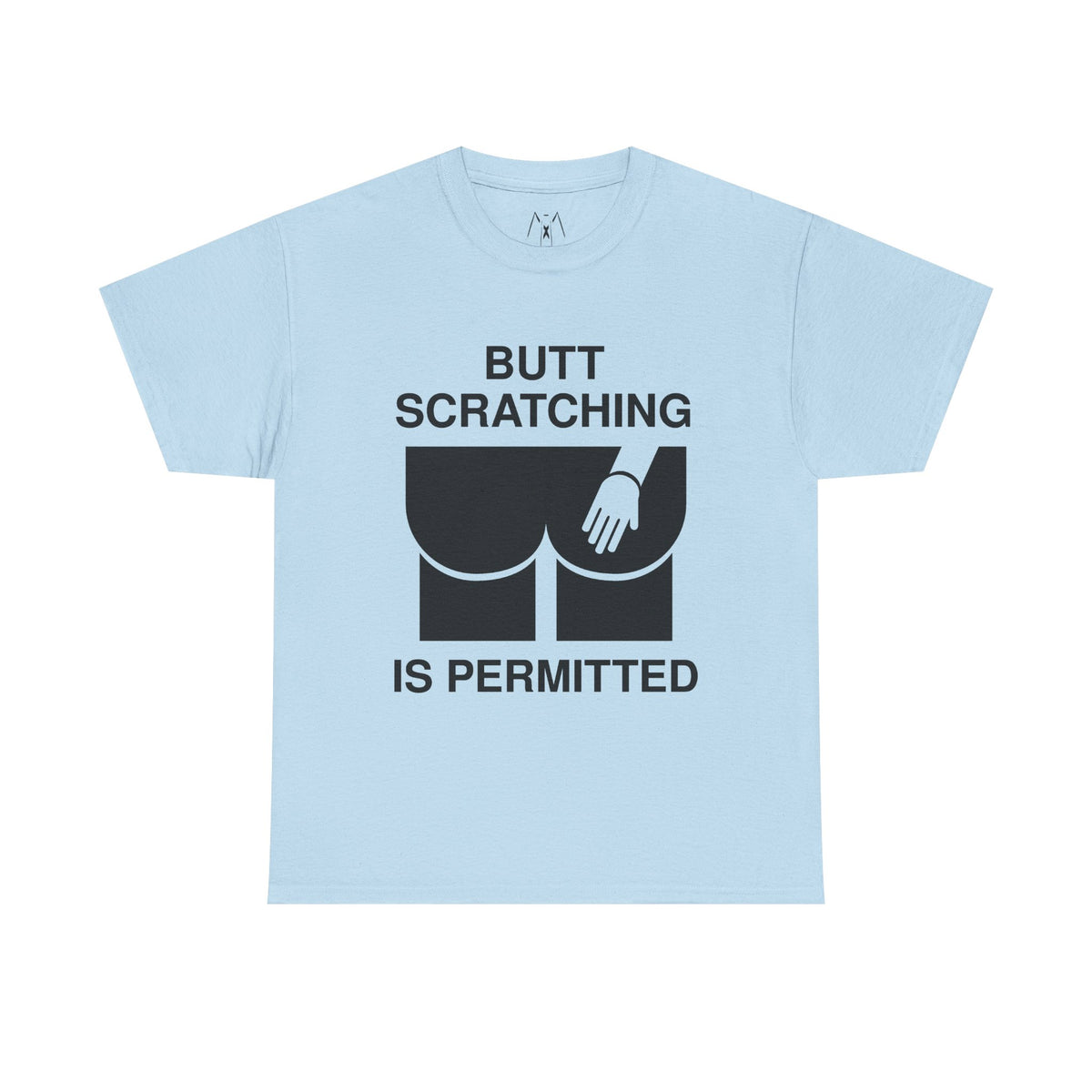 Butt Scratching is Permitted Unisex Tee Black Text