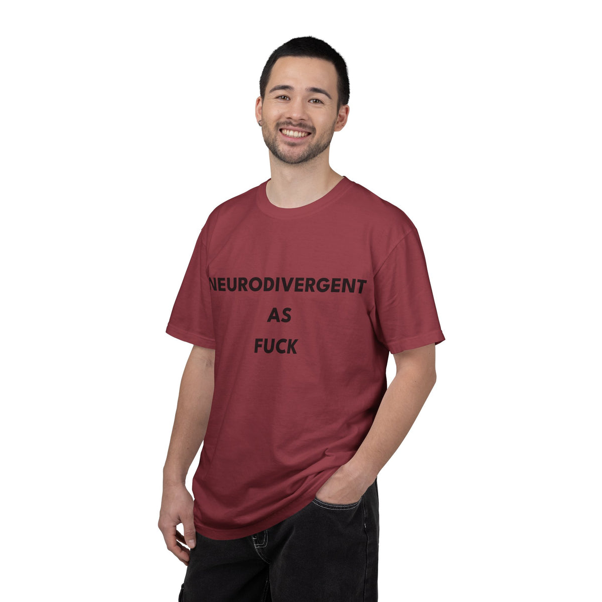 Neurodivergent as Fuck, T-Shirt, Unisex, Black Text
